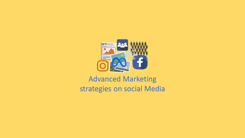 Advanced Marketing strategies